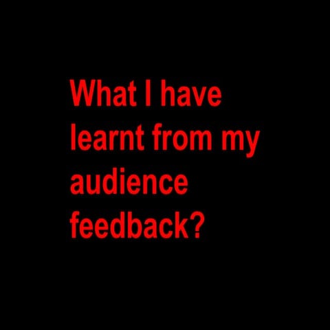 Audience feedback media coursework