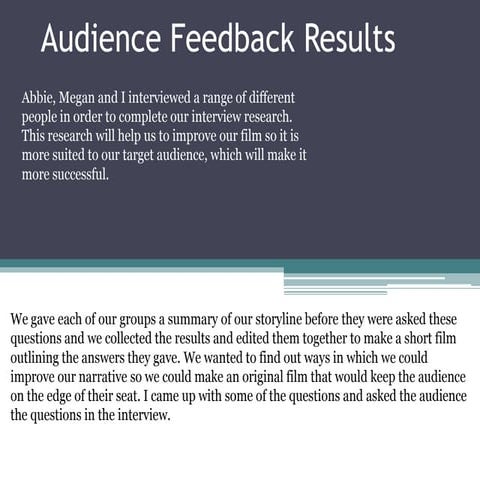 Audience feedback results
