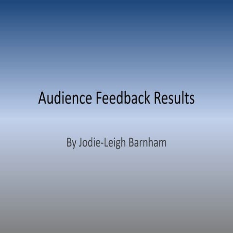 Audience Feedback Results - The Employer