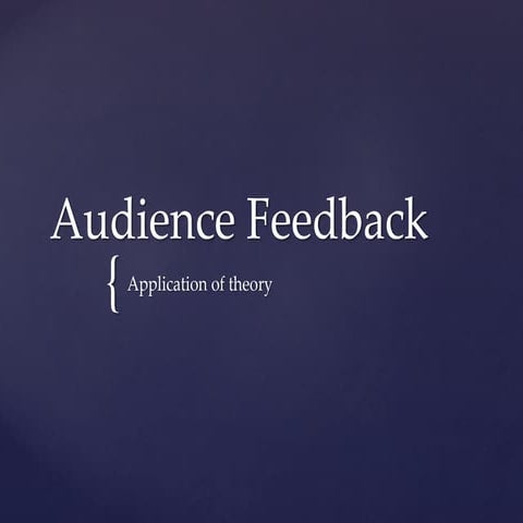 Audience feedback theory
