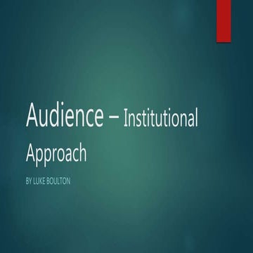 Audience – institutional approach