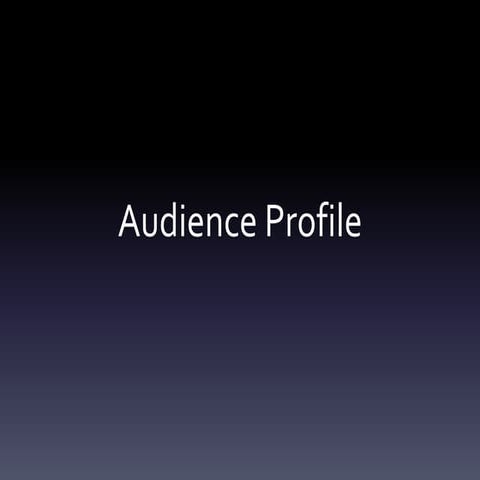 Audience profile