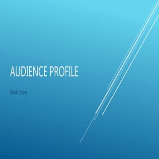 Audience profile