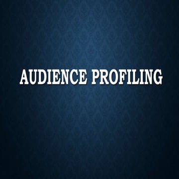 Audience profiling