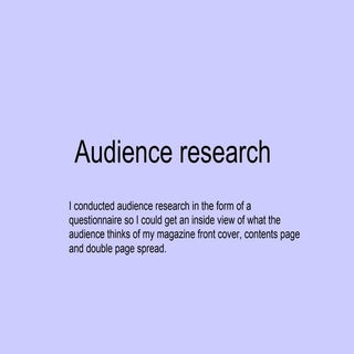 Audience research