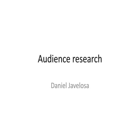 Audience research
