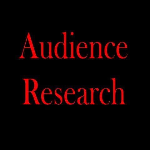 Audience research analysis