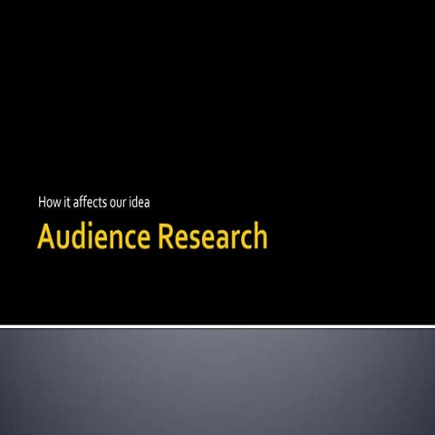 Audience research