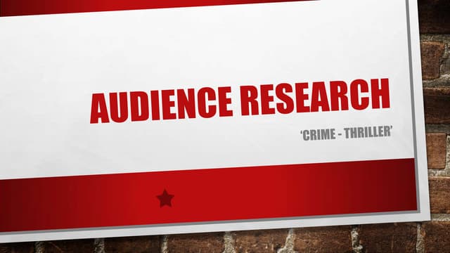 Audience Research for 'Crime-Thriller' - AS 