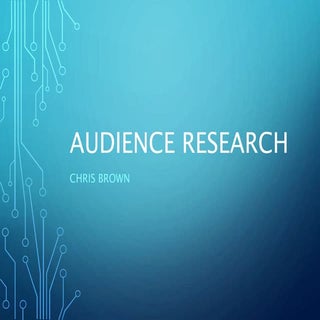 Audience research