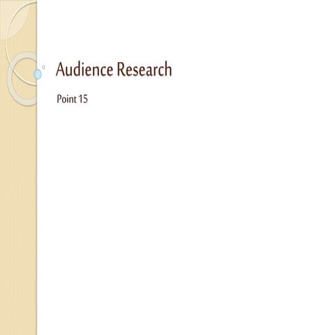 Audience research