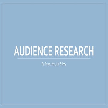 Audience research