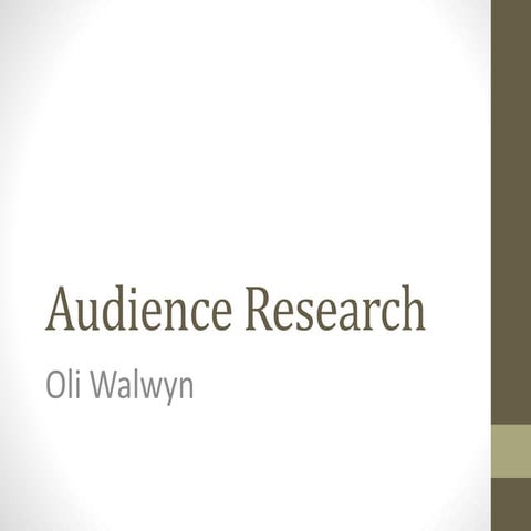 Audience research