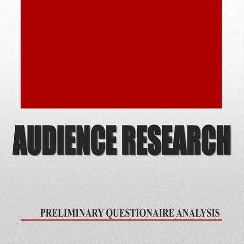 Preliminary Audience Survey