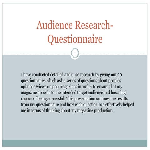 Audience research  questionnaire results