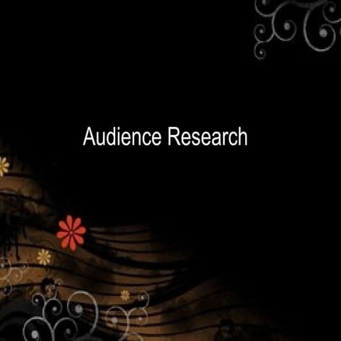 Audience Research