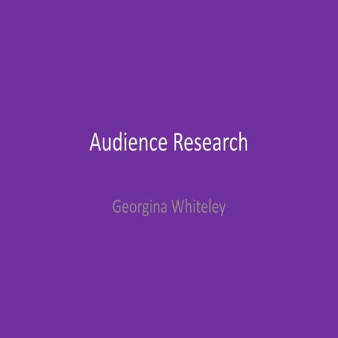 Audience Research