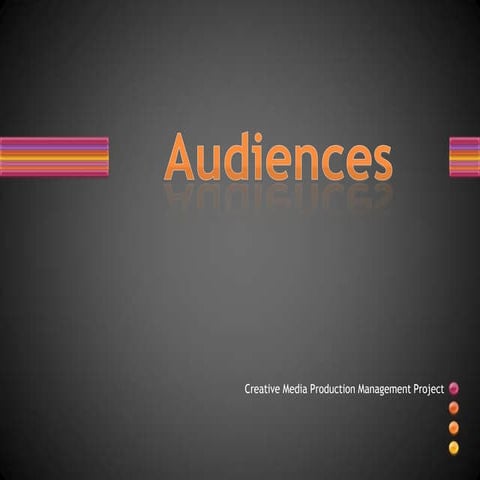 Audiences