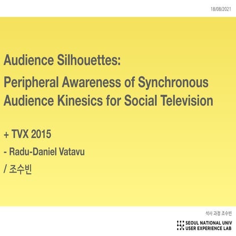 Audience Silhouettes: Peripheral Awareness of Synchronous Audience Kinesics f...