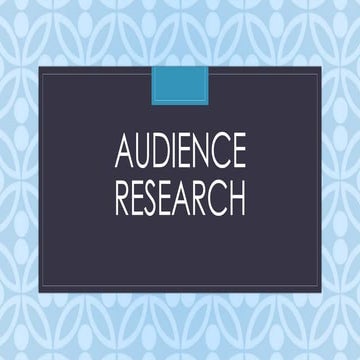 Audience Research