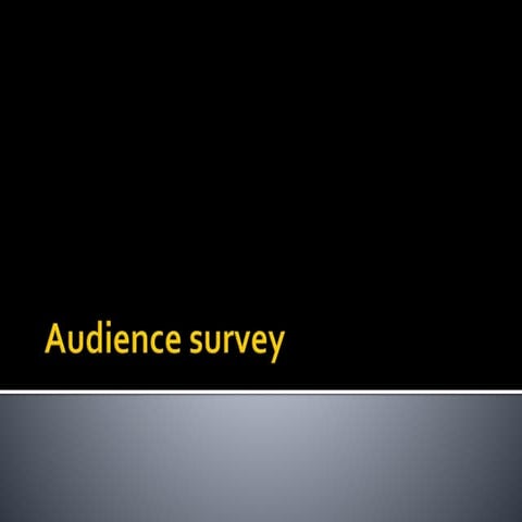 Audience research