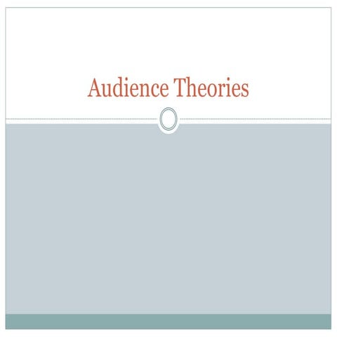 Audience Theories