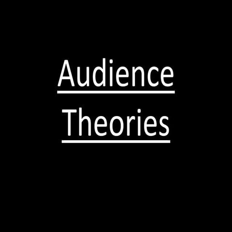 Audience theories
