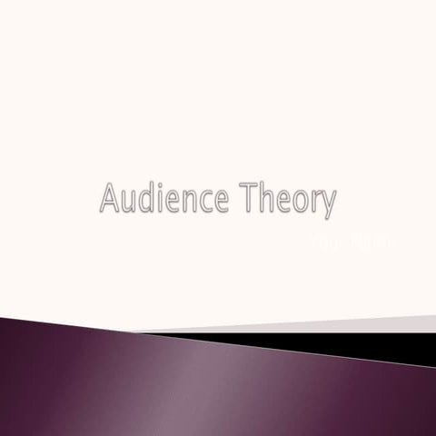 Audience theories (1)