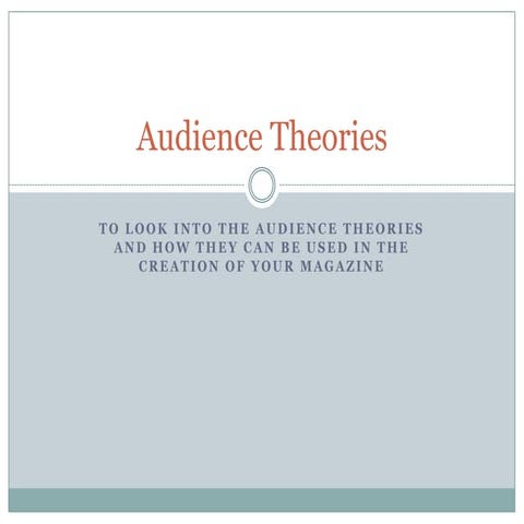 Audience theories slideshare