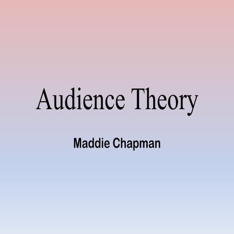 Audience Theory
