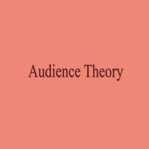 Audience Theory