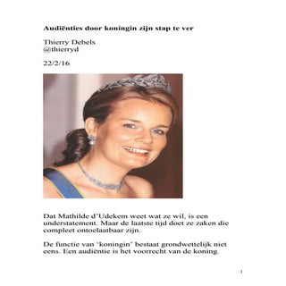 Audiënties door koningin zijn stap...