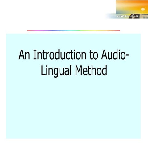 Audio lingual method 1