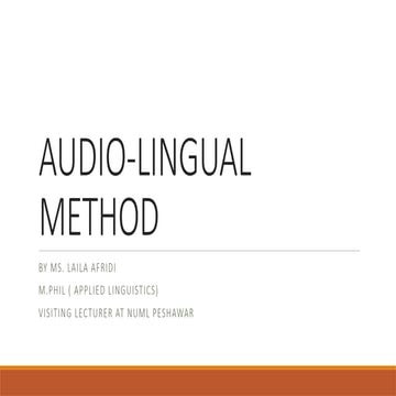 AUDIO-LINGUAL METHOD PPP.pptx for BS students