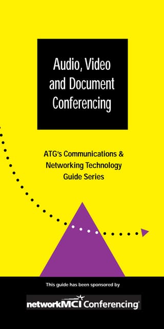 Audio, Video and Document Conferencing