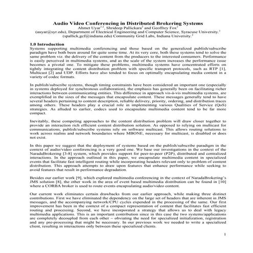 Audio Video Conferencing in Distributed Brokering Systems