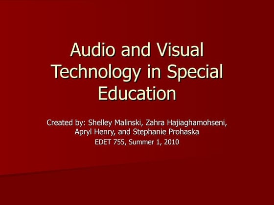 Audio and visual technology in special education