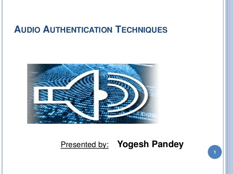 Audio authentication techniques