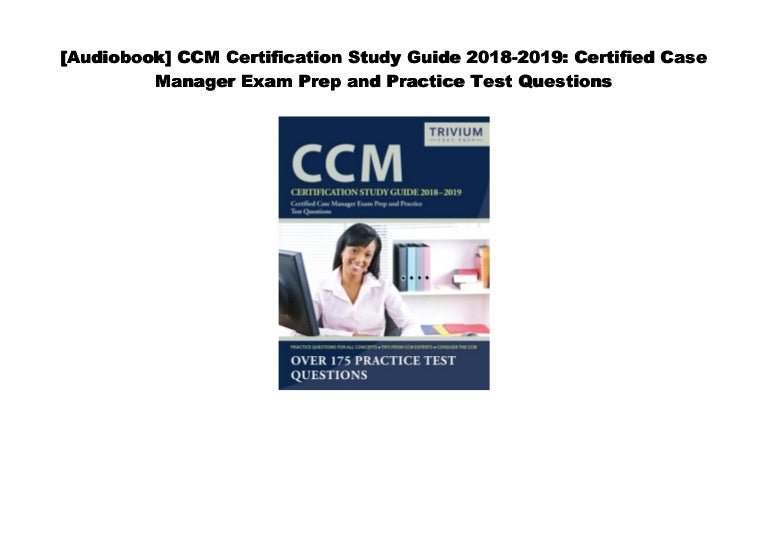 [Doc] CCM Certification Study Guide 20182019 Certified Case Manager…