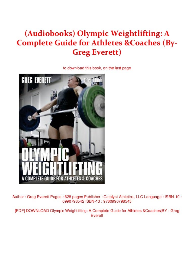 (Audiobooks) Olympic Weightlifting A Complete Guide for Athletes & C…