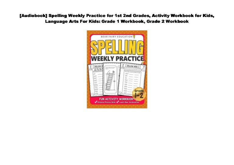 [Read] Spelling Weekly Practice for 1st 2nd Grades, Activity Workbook…