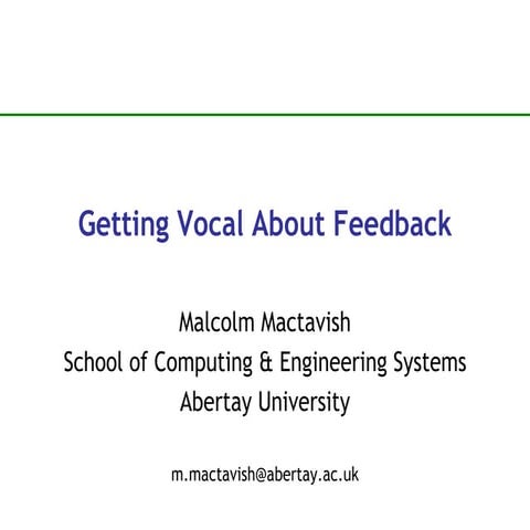 Getting Vocal About Feedback