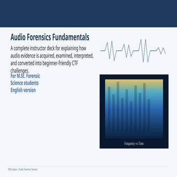 Audio and Video Forensics | PPTX