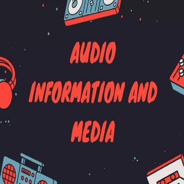 AUDIO INF. MIL.pptx MEDIA ANF INFORMATION LITERACY