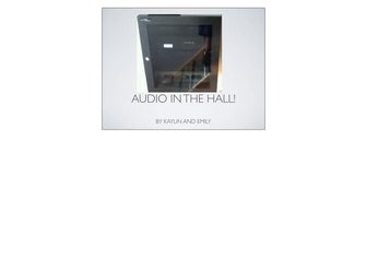 Audio in the hall 333