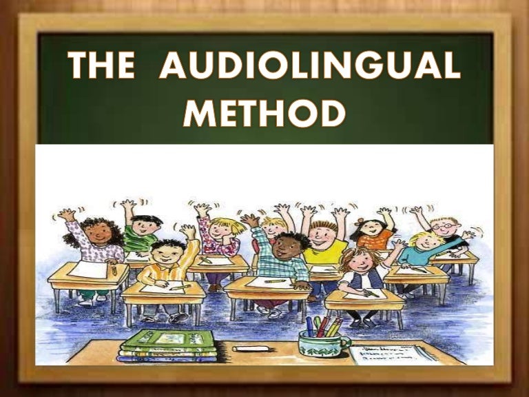 Audiolingual method 2 b