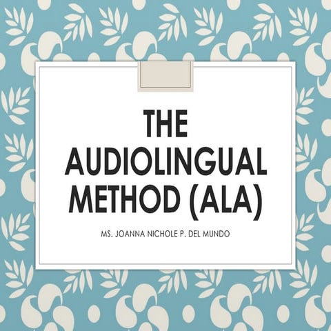 audiolingualmethod111-120501170112-phpapp02.pptx