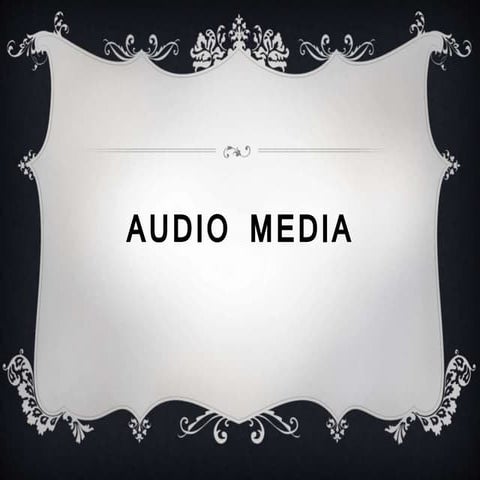 Audio media.ppt