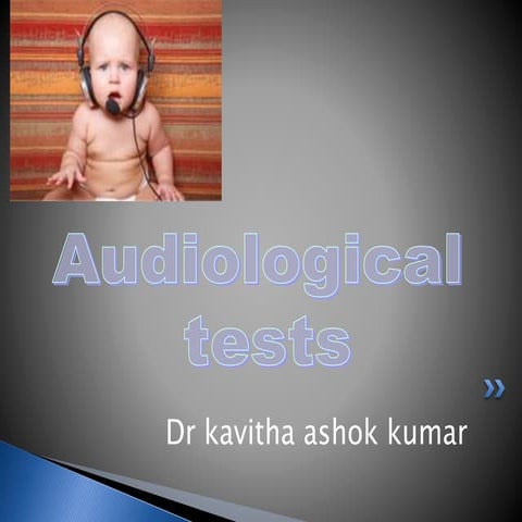 Audiometry class by Dr. Kavitha Ashok Kumar MSU Malaysia