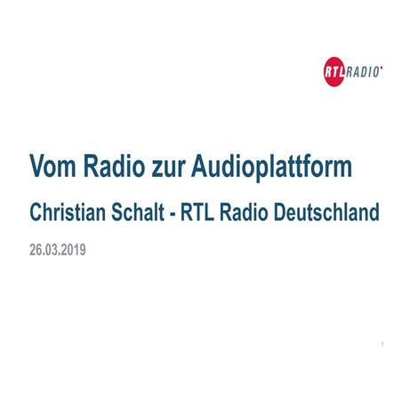 Christian Schalt, RTL Radio Deutschland, Audio Now